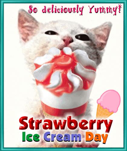 A Cute Ice Cream Day Ecard Free Strawberry Ice Cream Day Ecards 123