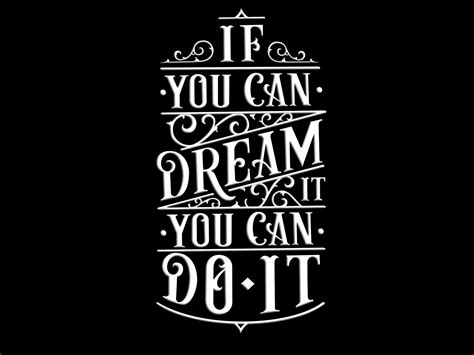 If You Can Dream It T Shirt Design By Oliver Albrecht On Dribbble
