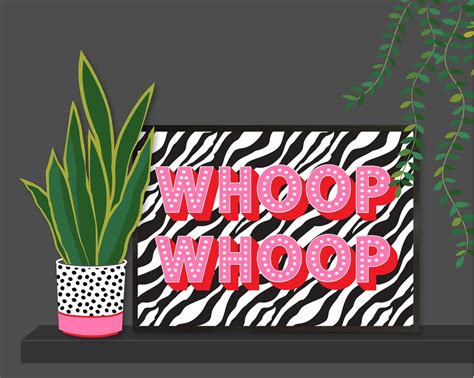 Whoop Whoop Celebration Print Whoop Whoop Celebration Wall Etsy