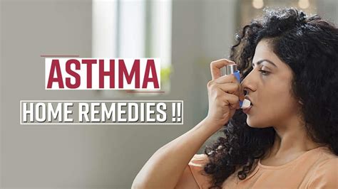 Home Remedies For Asthma How To Take Care Of Asthma At Home Watch Video