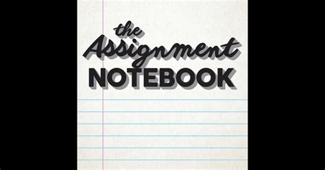 The Assignment Notebook The Assignment Notebook By Zach Weiss On Itunes