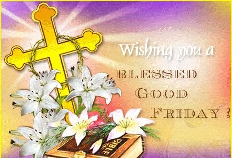 It is held in remembrance of the crucifixion of jesus christ and his death at calvary. Good Friday 2019: Wishes Messages Quotes Sayings Images ...