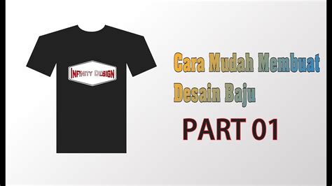 Tutorial Cara Membuat Desain Baju Menggunakan Coreldraw X Part