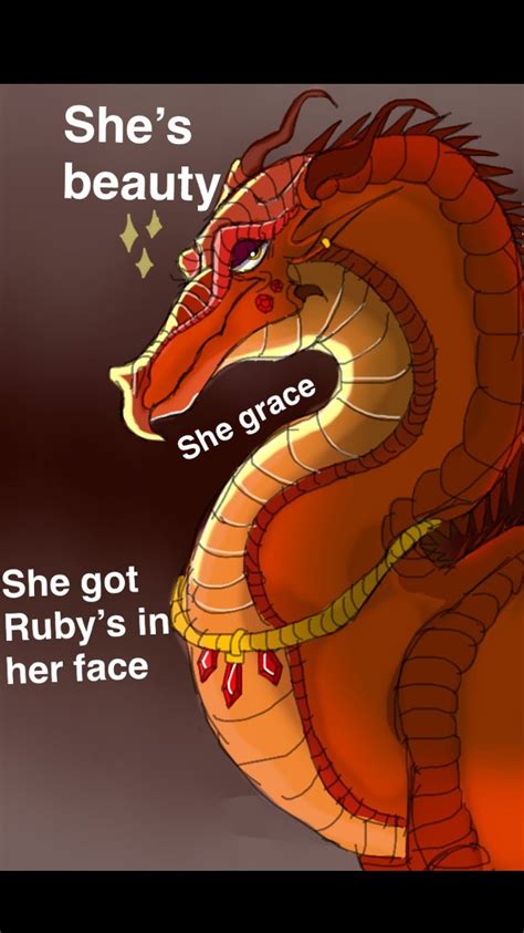 Lol i forgot to add a meme section. She won't have a face for much longer | Wings of fire dragons