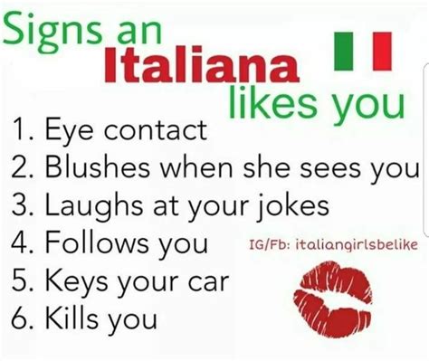 Signs An Italian Girl Likes You Funny Italian Jokes Italian Humor Italian Joke