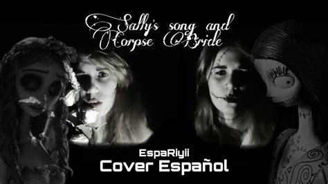 Sally S Song Corpse Bride Medley Cover Espa Ol Cosplay Sally And