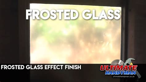Frosted Glass Effect Finish Youtube