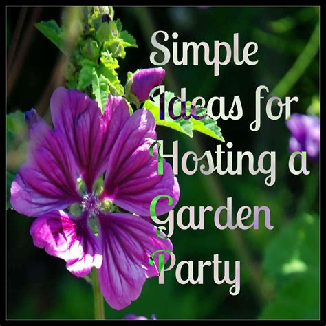 Simple Ideas For Hosting A Garden Party