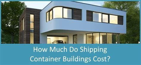 How-Much-Do-Shipping-Container-Homes-Cost-Blog-Cover-1 | Shipping