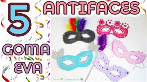 5 Antifaces O Máscaras En Goma Eva FantÁsticas Ideas Para Carnavales