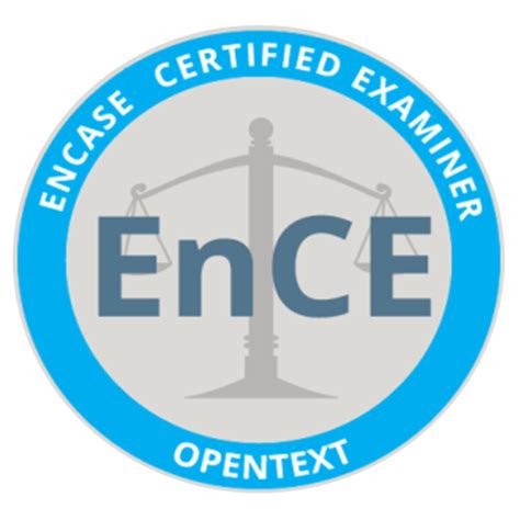 OpenText Certified - EnCase Certified Examiner (EnCE) - Credly