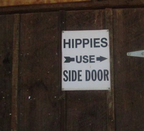 Wild At Heart Hippies Please Use Side Door