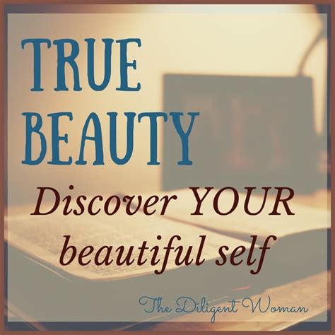True Beauty How Does The Bible Define Beauty Finding The Beauty