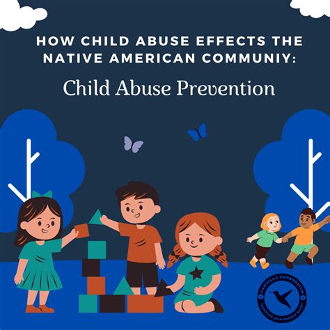 How Child Abuse Effects Native American Communities Prevention Tips