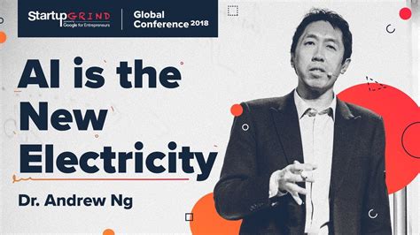 Ai Is The New Electricity Dr Andrew Ng Youtube