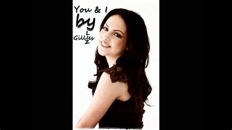 You And I Liz Gillies Cover Youtube