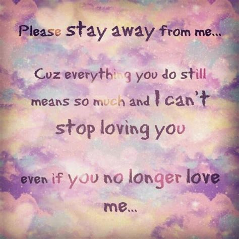 Please don't say you love me lyrics © bmg rights management, universal music. Please stay away from me. Because everything you do means ...