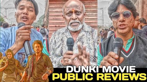 Dunki Movie Reviews Positive Response Dunki Movie Reviews Dunki Movie Public Reactions