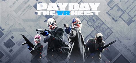 Free shipping on millions of items. PAYDAY The VR Heist Commercial License | SynthesisVR