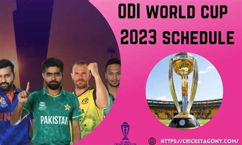 Odi World Cup 2023 Schedule Mens Cwc Date And Time