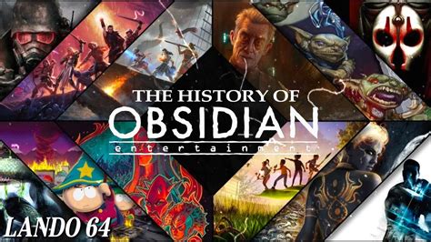 The History Of Obsidian Entertainment Youtube