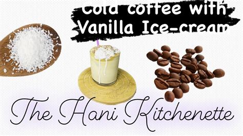 Cold Coffee With Vanilla Ice Cream Top Up Vanilla Ice Cream How To