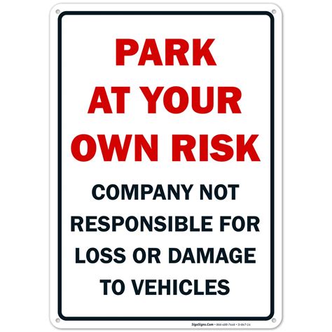 No Parking Sign Park At Your Own Risk Sign 10x14 Rust Free Aluminum