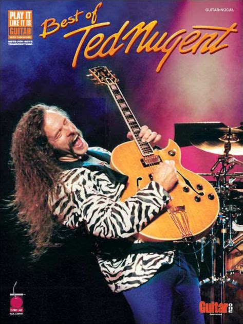 Best Of Ted Nugent By Ted Nugent Paperback Barnes And Noble