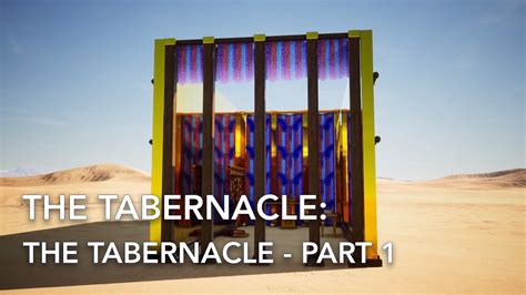 The Tabernacle Framework And Inner Exodus 2615 37 Youtube