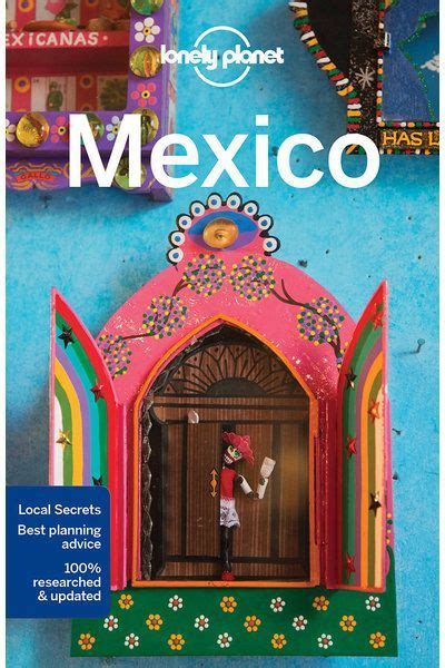 Ad Check Out Lonely Planet Mexico Travel Guide Lonely Planet Online