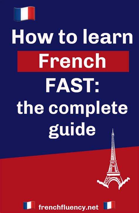 How To Learn French Fast The Complete Guide — French Fluency