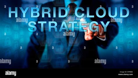 Enterprise User Touching Hybrid Cloud Strategy Stock Photo Alamy