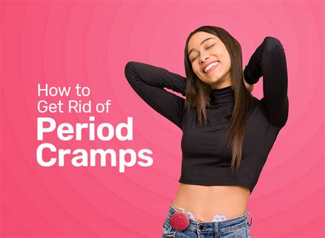 How To Get Rid Of Period Cramps Uncover Unique Ways