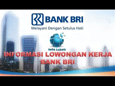 Bank rakyat indonesia (bri) yang didirikan di purwokerto, jawa tengah tahun 1895, saat ini membuka lowongan pekerjaan sebagai berikut Informasi Lowongan Kerja Bank BRI - YouTube