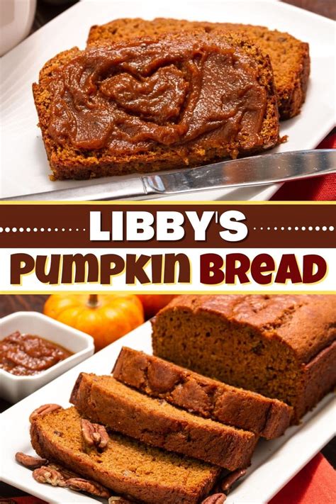 Libbys Pumpkin Bread Insanely Good