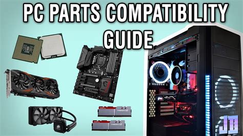 How Do You Know Your Pc Parts Are Compatible Beginners Compatibility
