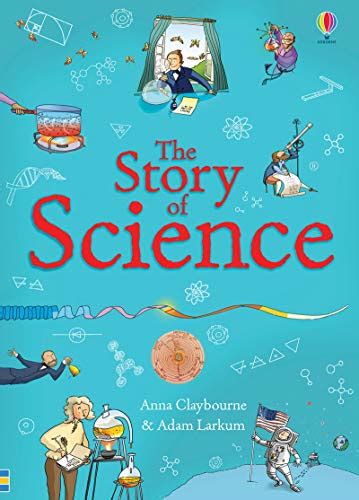 9781409582984 The Story Of Science History Claybourne Anna