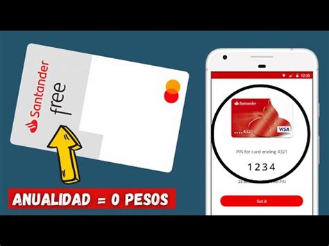 Tarjeta De Cr Dito Santander Free C Mo Funciona Requisitos Activar Usar Pagar Youtube