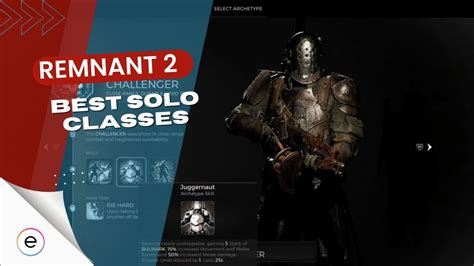 Remnant 2 Best Solo Classes Experts Experience