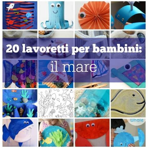 20 Lavoretti Per Bambini Per L Estate Lavoretti Per Bambini Bambini