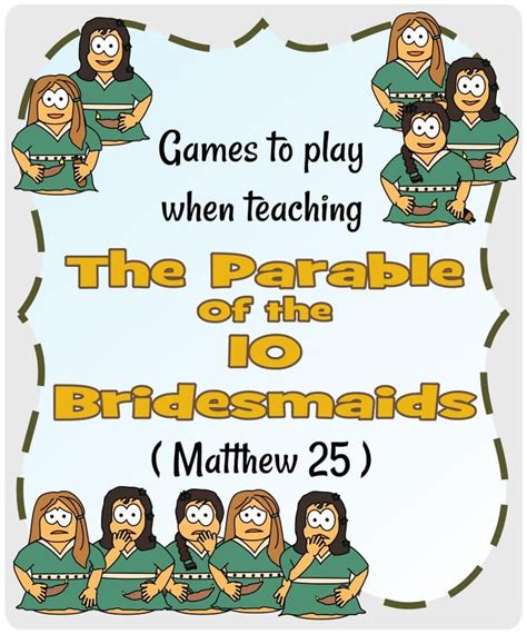 Parable Of The 10 Bridesmaids Matthew 25 Games Jesus Without