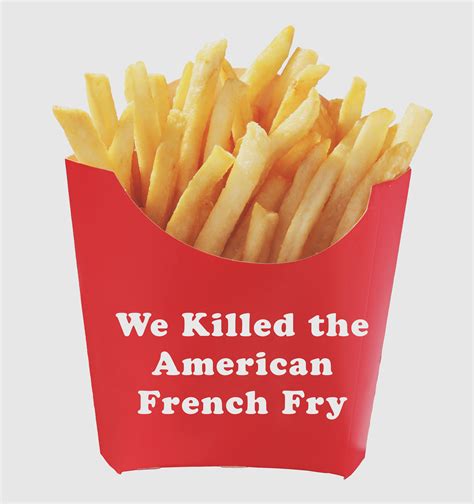 Frankie Foto Death Of The American French Fry