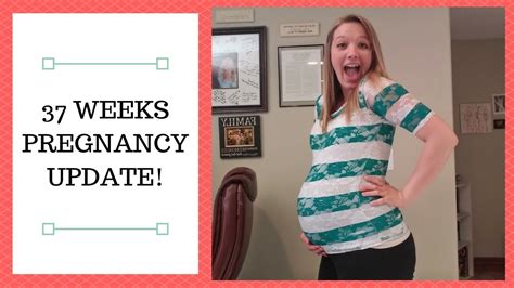 37 weeks pregnancy update guess what i m dilated to youtube