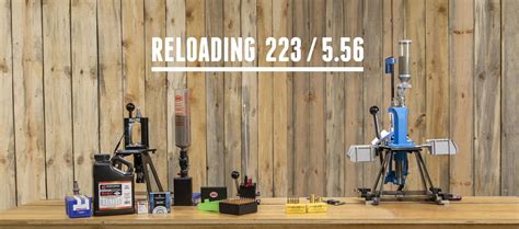 Reloading 223 556 From A To Z Ultimate Reloader