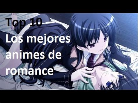 Top Los Mejores Animes De Romance Youtube