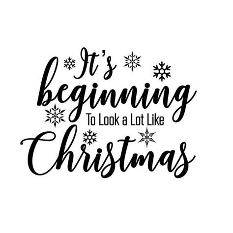 Its Beginning Christmas Quote Phrase Graphics Svg Dxf Eps Png Cdr Ai