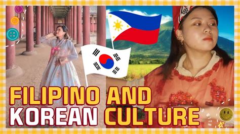 Differences And Similarities Between Filipino And Korean Culture 🇵🇭 🇰🇷