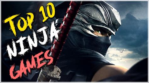Top 10 Ninja Games Youtube