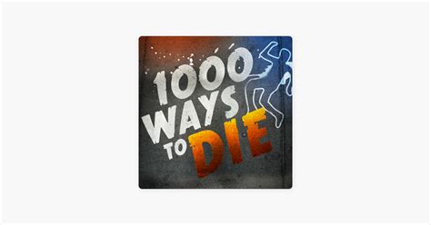 ‎1000 Ways To Die Vol 1 On Itunes
