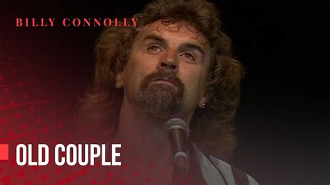Billy Connolly Old Couple Billy And Albert 1987 Youtube